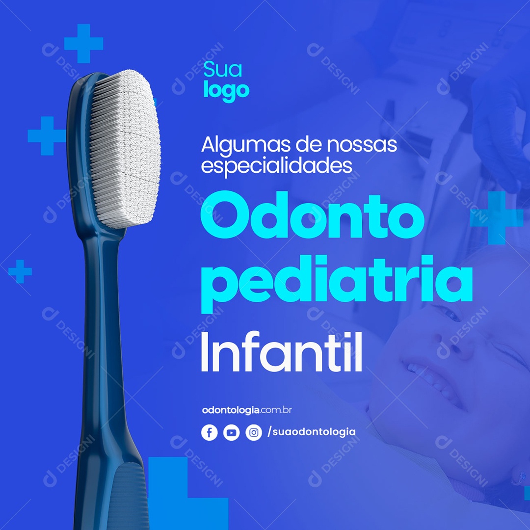 Algumas de Nossas Especialidades Odonto Pediatria Infantil Dentista Social Media PSD Editável