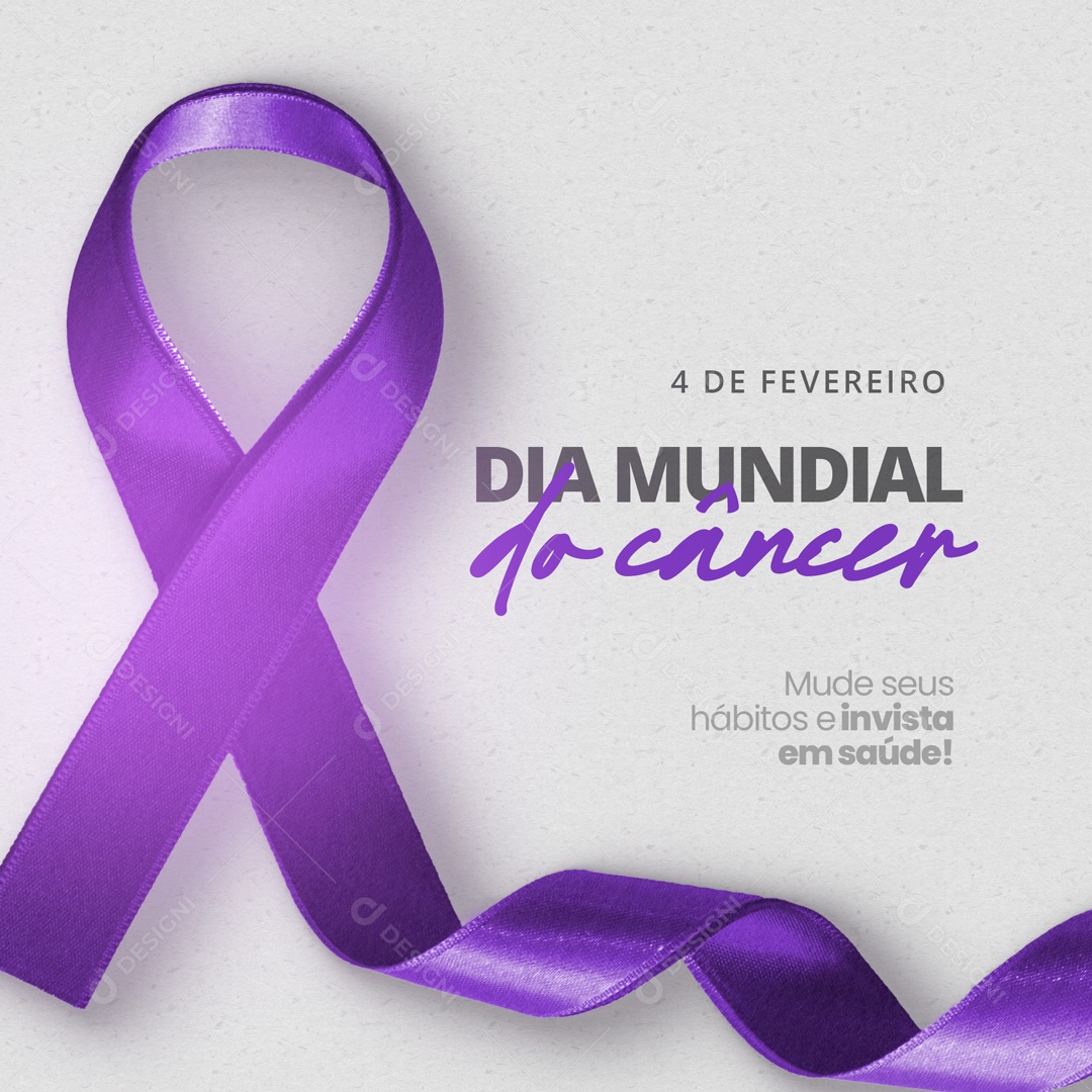 Dia Mundial do Câncer 4 de Fevereiro Mude seus Hábitos Social Media PSD Editável
