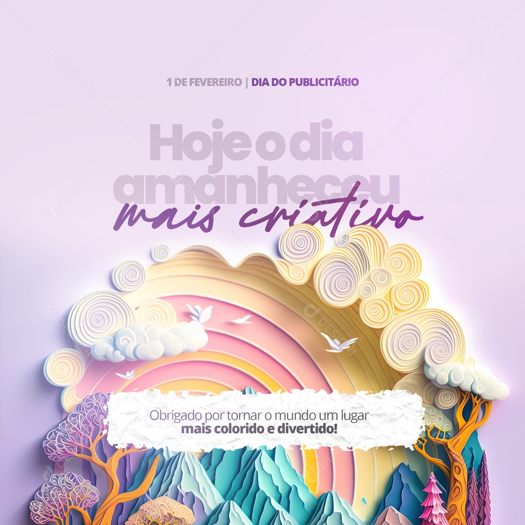 Hoje o Dia Amanheceu Mais Criativo Dia Do Publicitário Social Media PSD Editável