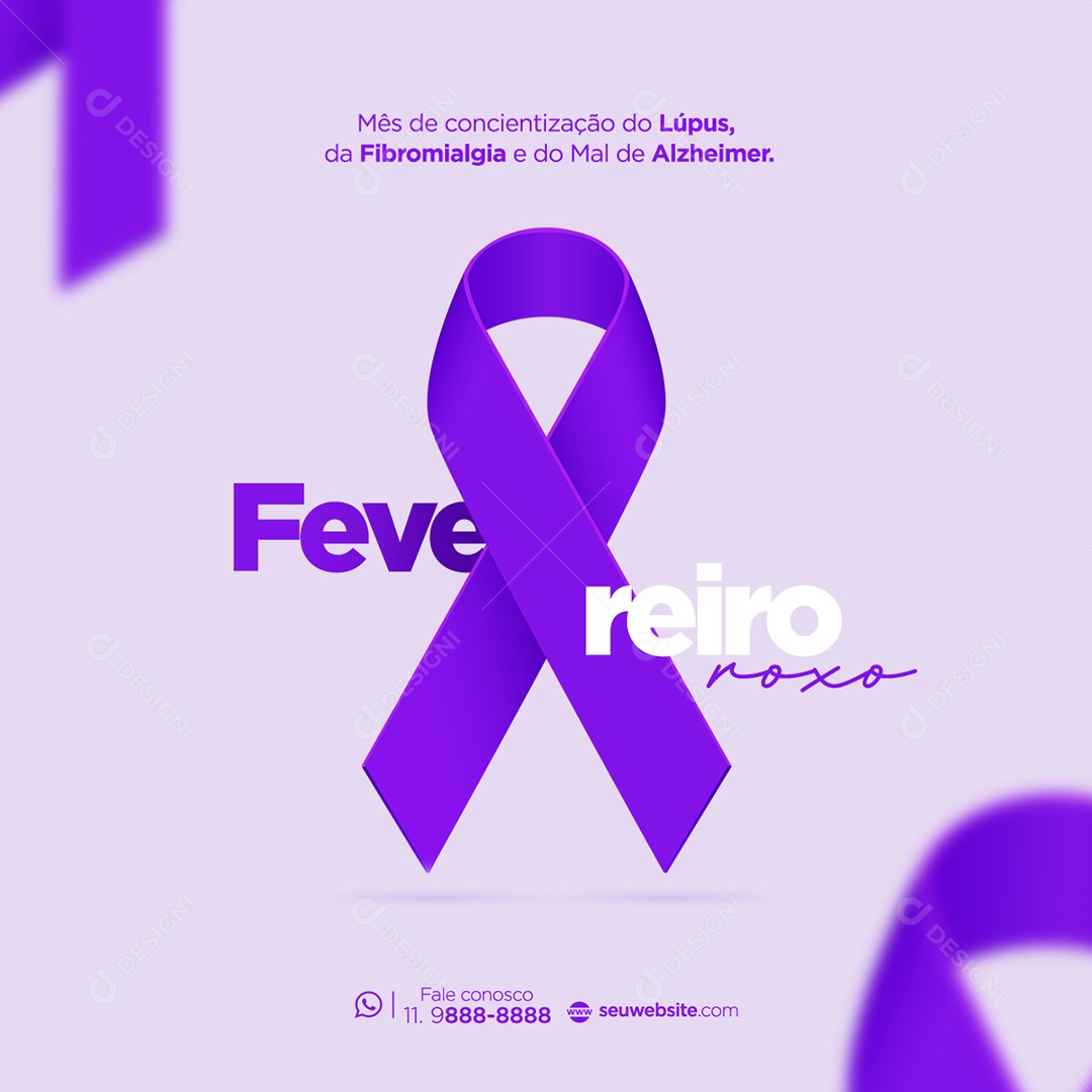 Fevereiro Roxo Mês de Combate ao Lúpus Fibromialgia e Alzheimer Social Media PSD Editável