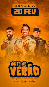 Story Noite de Verão Dilsinho Jonas Esticado Tarcísio do Acordeon Flyer Social Media PSD Editável