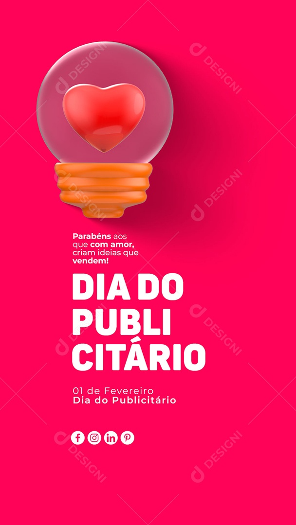 Story Parabéns aos Que Com Amor Criam Ideias Dia Do Publicitário Social Media PSD Editável