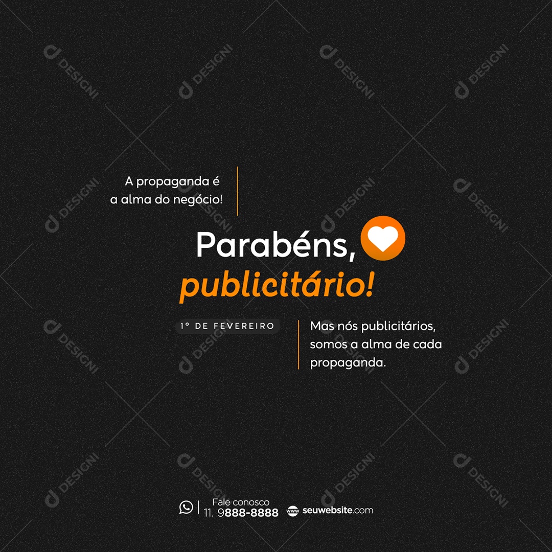 Parabéns Publicitário a Propaganda é a Alma do Negócio Mas Nós Publicitários, Somos a Alma de Cada Propaganda Social Media PSD Editável
