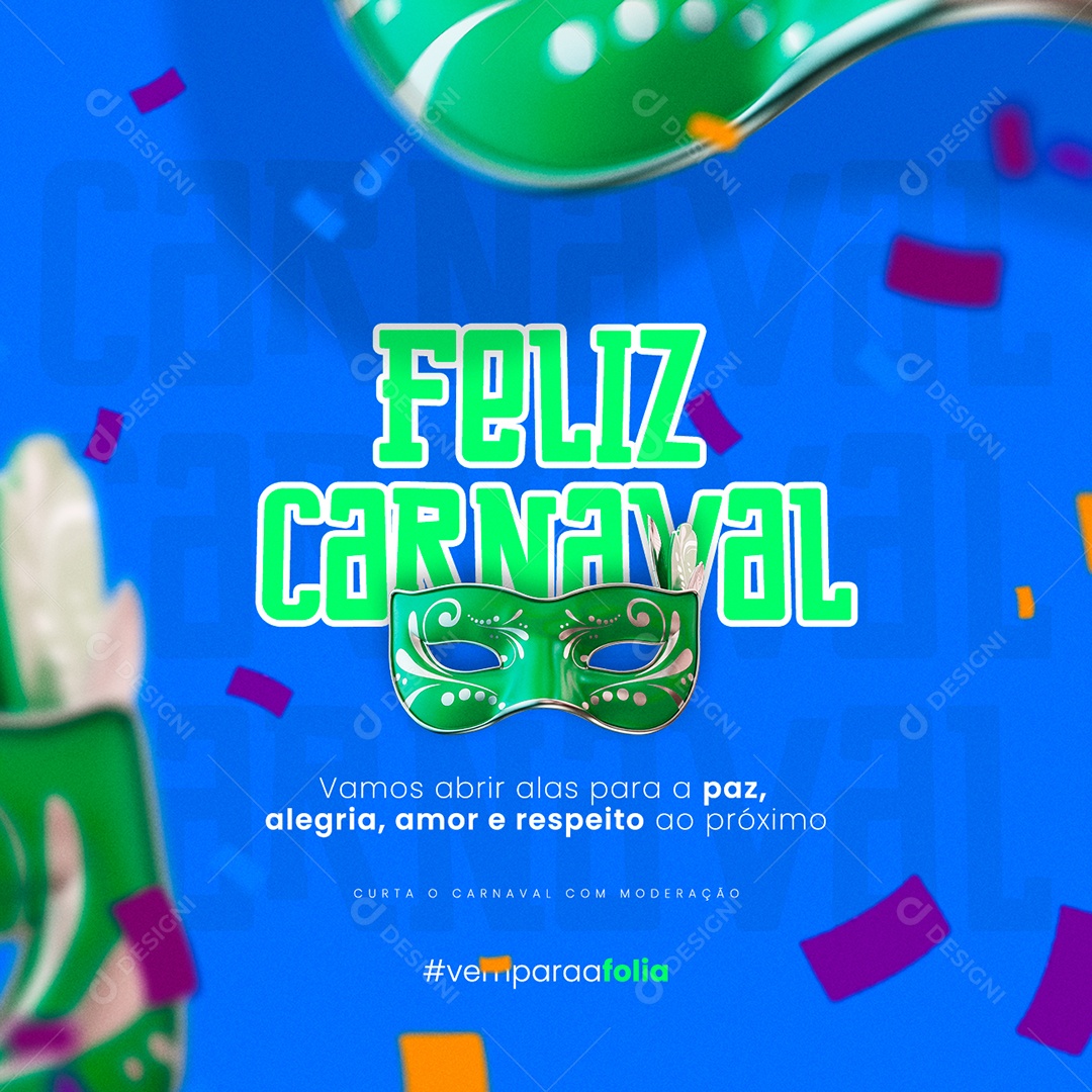 Feliz Carnaval Vamos Abri alas para a Paz Social Media PSD Editável