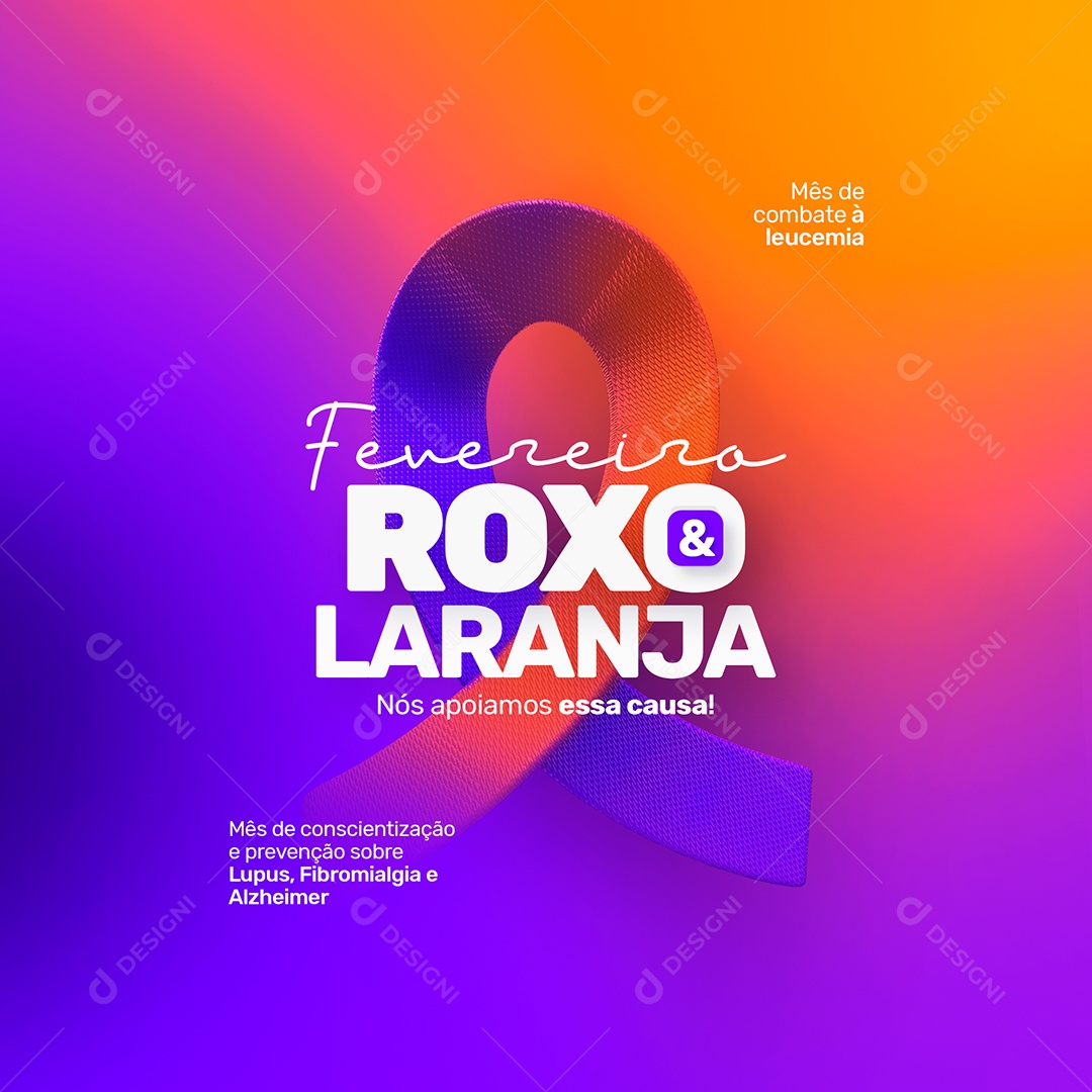 Fevereiro Roxo e Laranja Lúpus Alzheimer Fibromialgia Leucemia Social Media PSD Editável