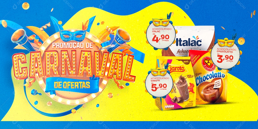 Banner Carnaval de Ofertas Achocolatado Supermercado Social Media PSD Editável