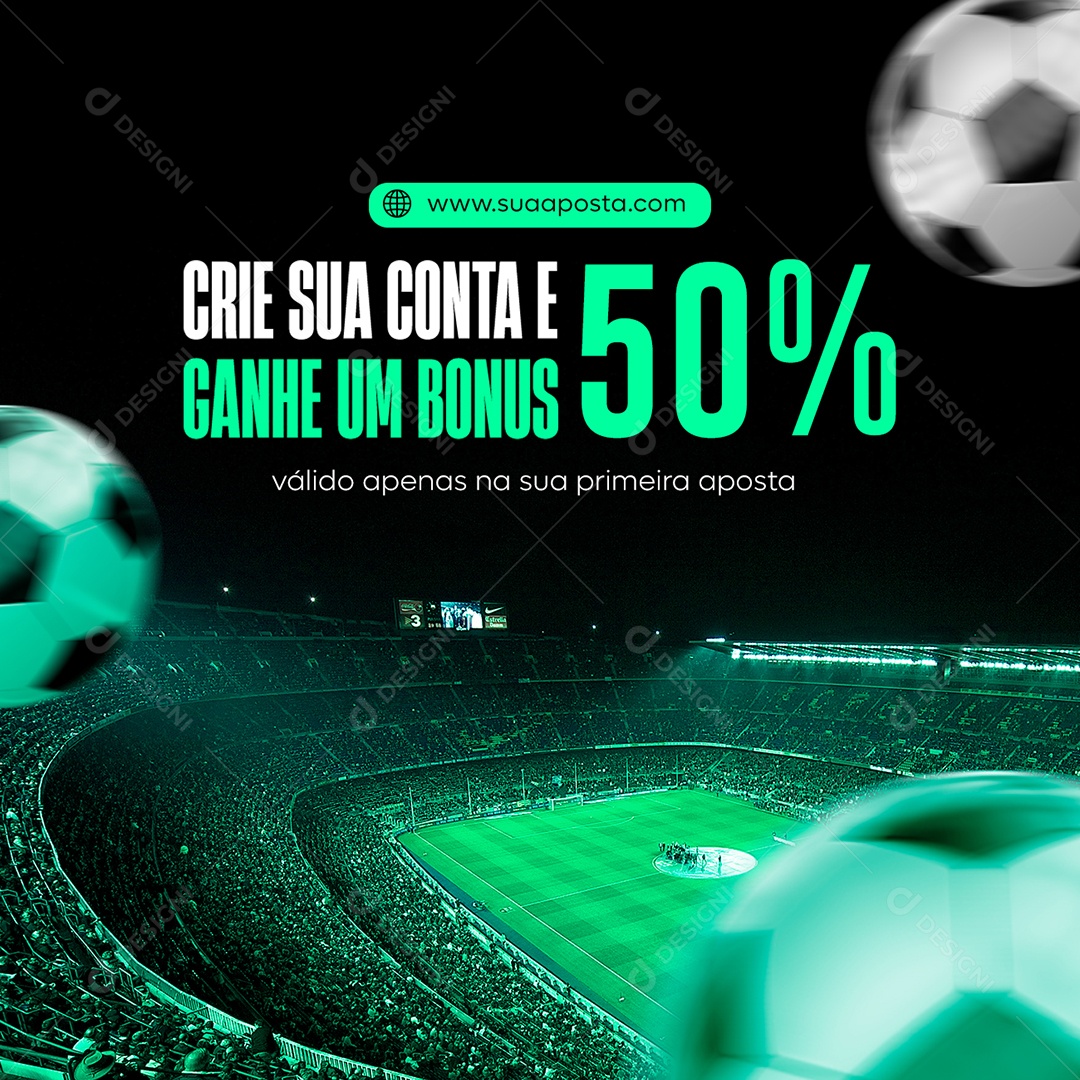 Crie Sua Conta e Ganhe um Bonus 50% Casa de Apostas Social Media PSD Editável