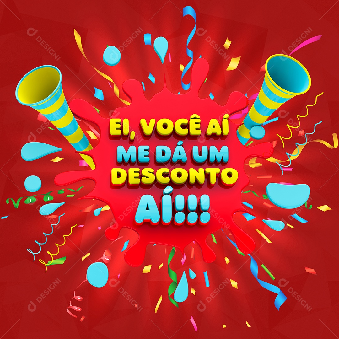 Selo 3D Para Composição Ei, Você Aí Me Dá um Desconto Aí!! PSD