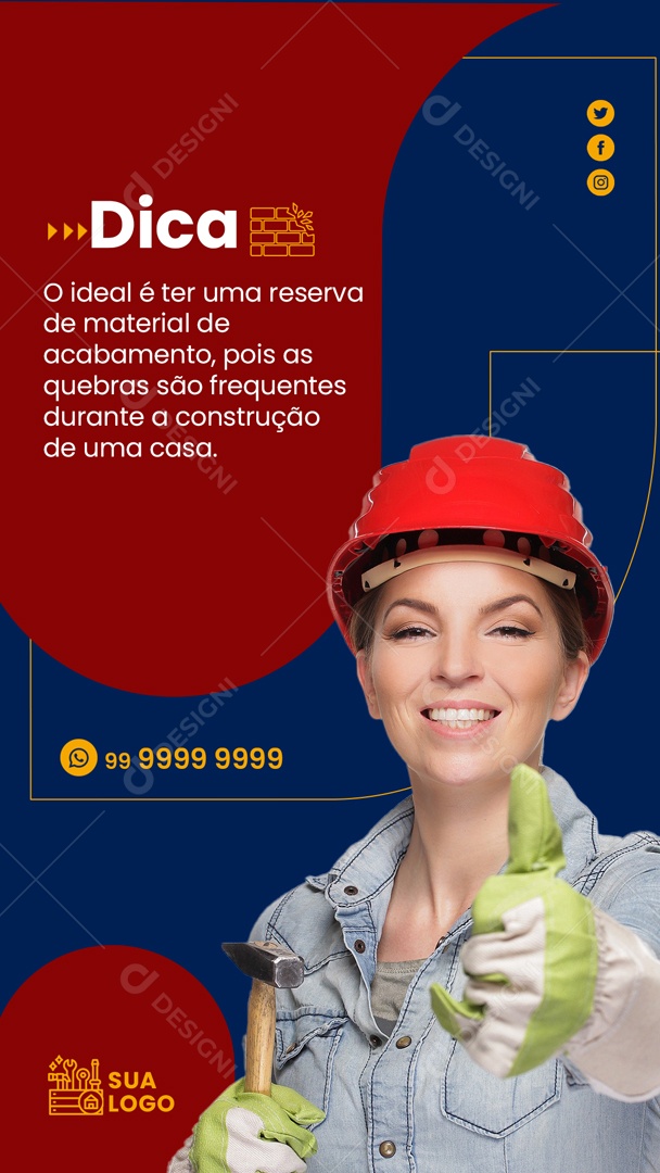 Story O Ideal é Ter Uma Reserva de Material de Acabamento, Pois as Quebras São Frequentes Durante a Construção de Uma Casa Social Media PSD Editável