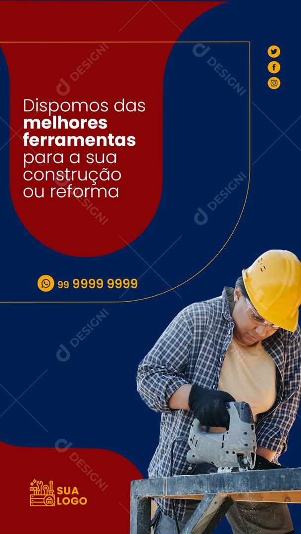 Story Dispomos Das Melhores Ferramentas Para a Sua Construção ou Reforma Social Media PSD Editável