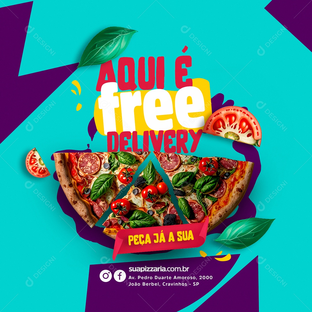 Aqui é Free  Delivery Peça Já a Sua Pizzaria Social Media PSD Editável
