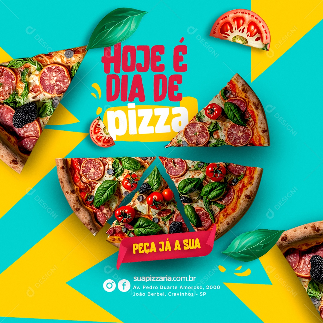 Hoje é Dia de Pizza Peça já a Sua Pizzaria Social Media PSD Editável