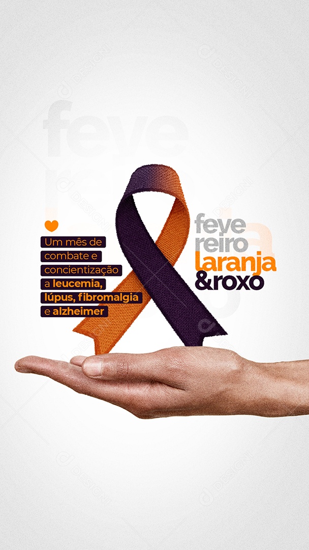 Story Um Mês de Combate e Conscientização Fevereiro Laranja e Roxo Social Media PSD Editável