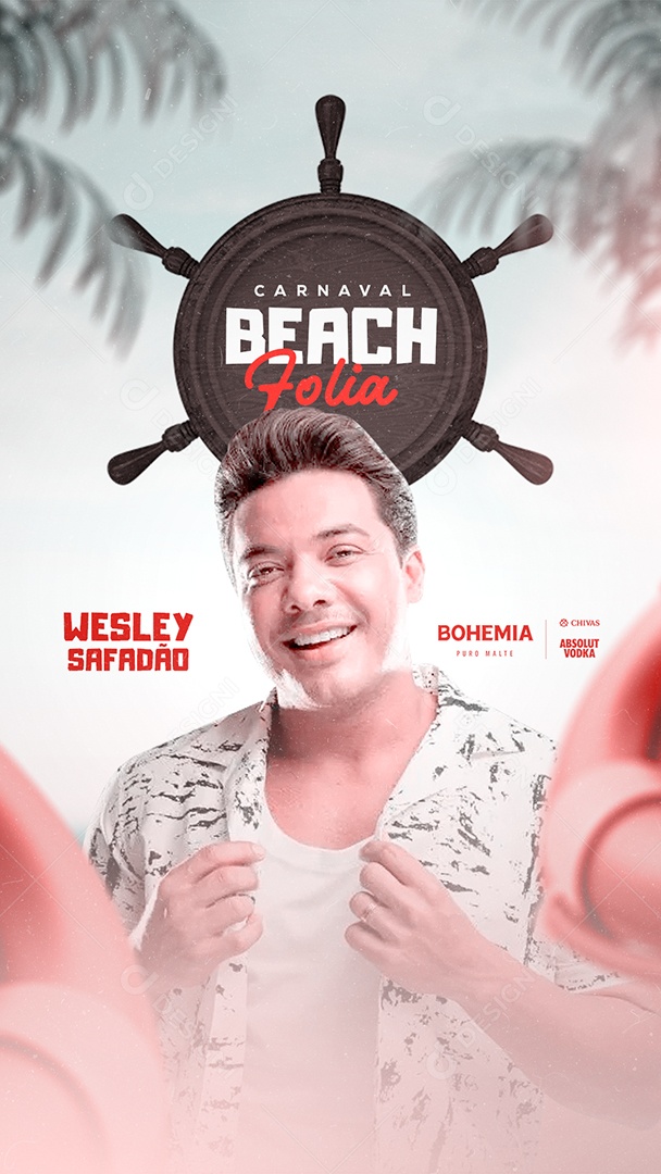 Flyer Carnaval Beach Folia Wesley Safadão Story Social Media PSD Editável