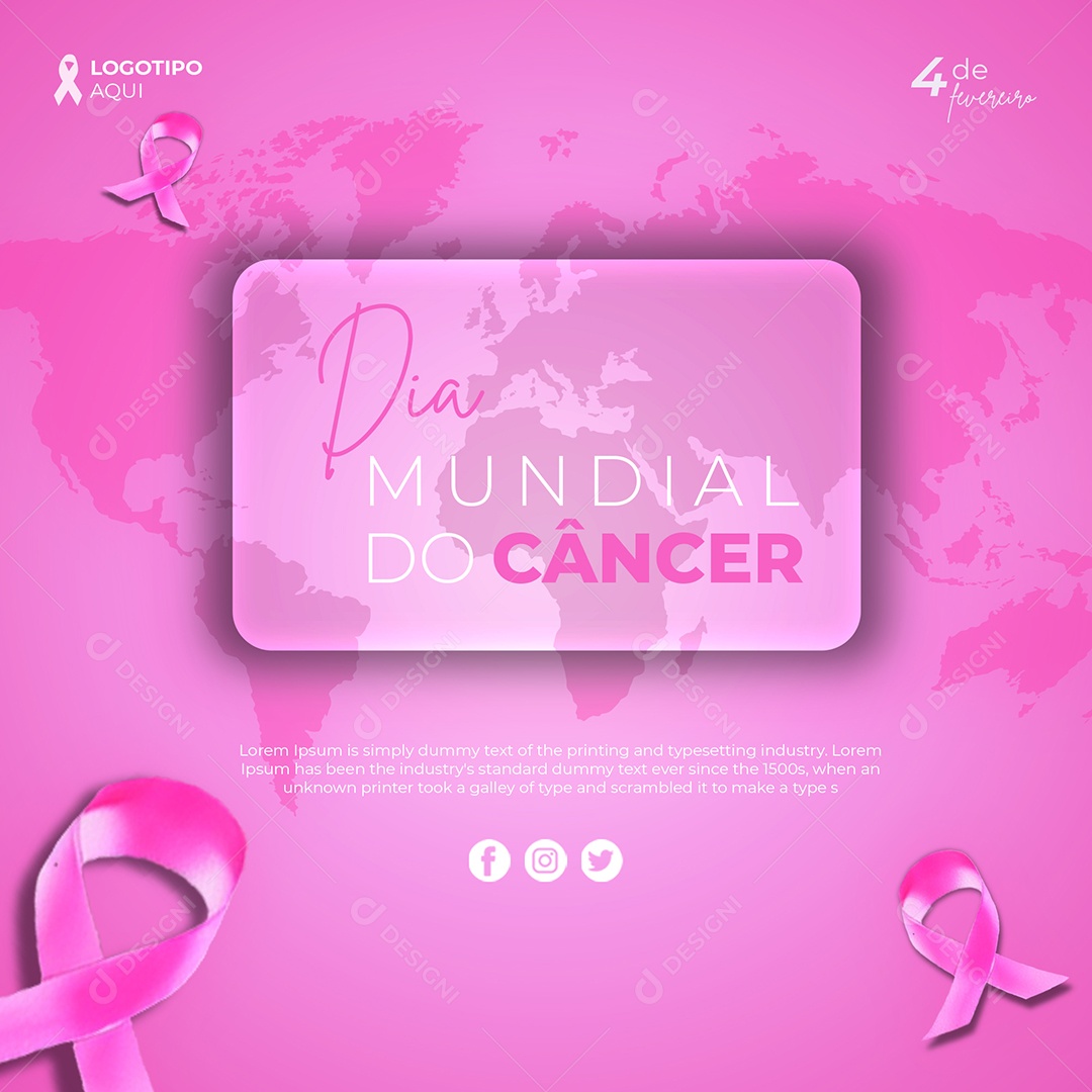 Dia Mundial do Câncer 4 de Fevereiro Social Media PSD Editável
