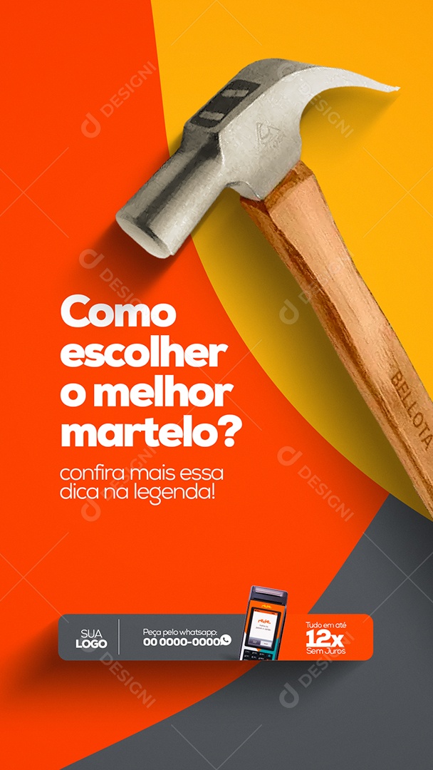 Como Escolher o Melhor Martelo? Materiais de Construção Story Social Media PSD Editável