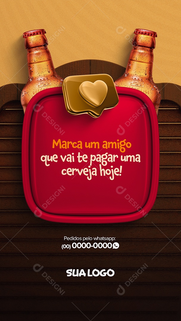 Marca um Amigo que Vai Te Pagar uma Cerveja Hoje! Distribuidora de Bebidas Story Social Media PSD Editável