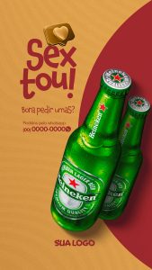 Sextou Bora Pedir Umas Heineken? Distribuidora de Bebidas Story Social Media PSD Editável