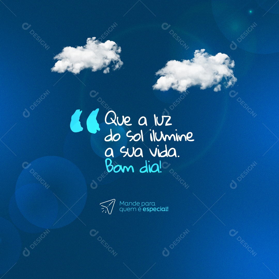 Frase Motivacional Bom dia Que a Luz do Sol Ilumine a Sua Vida. Social Media PSD Editável