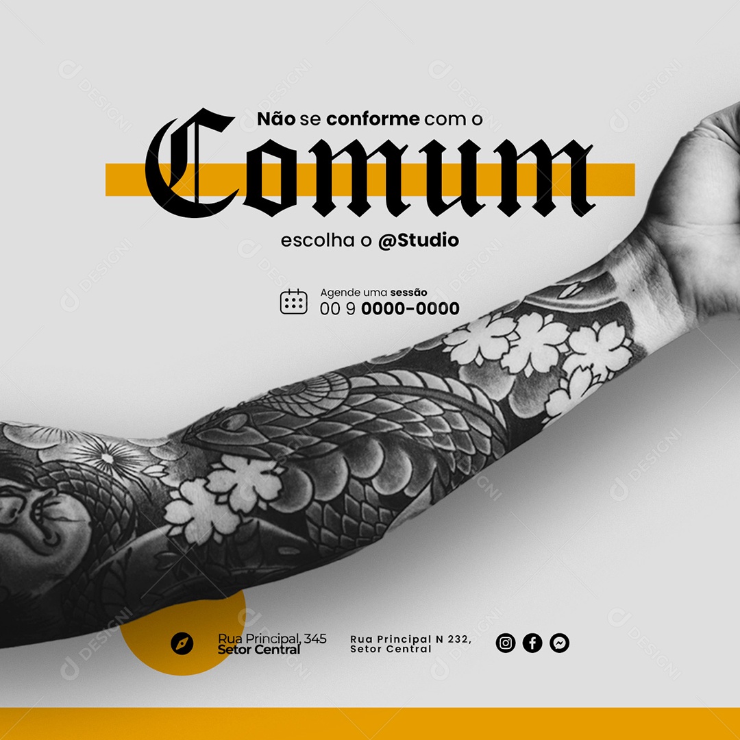 Não se Conforme com o Comum Escolha o Studio de Tatuagem Social Media PSD Editável