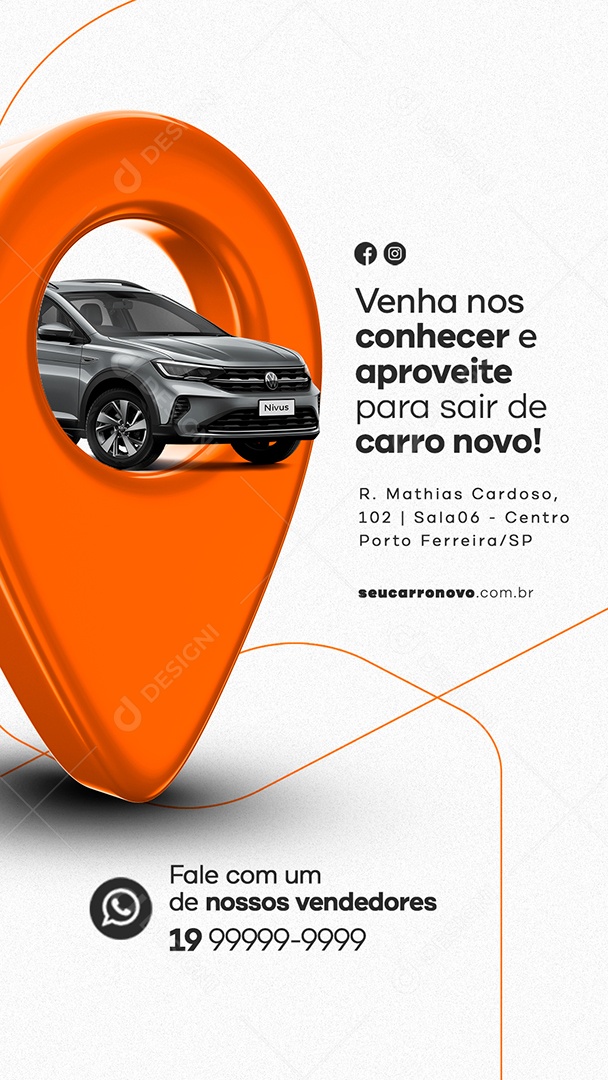 Story Venha nos Conhecer e Aproveite para Sair de Carro Novo Concessionária Social Media PSD Editável