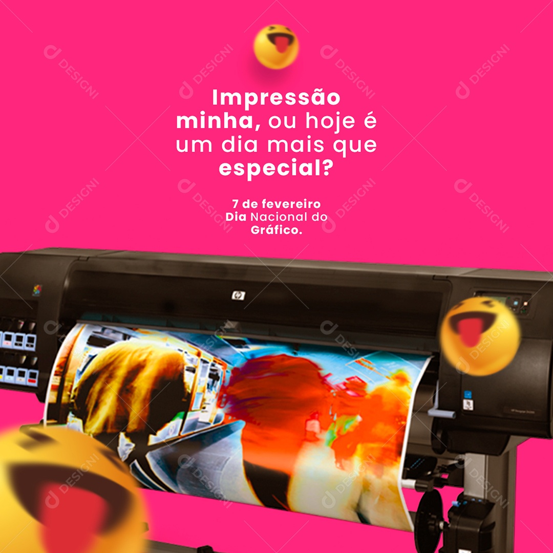 Impressão Minha ou Hoje é Um Dia mais Que Especial Dia Nacional do Gráfico Social Media PSD Editável