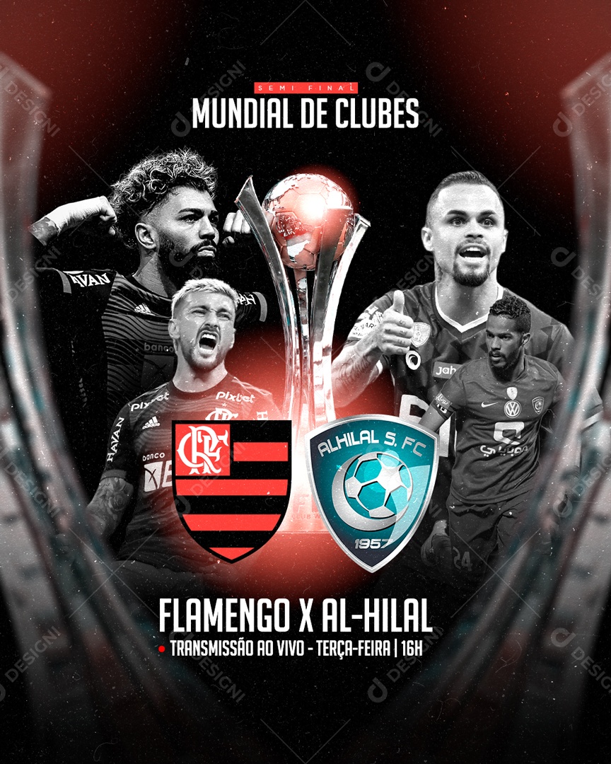 Flyer Semifinal  Flamengo x Al Hilal Mundial de Clubes Social Media PSD Edtável
