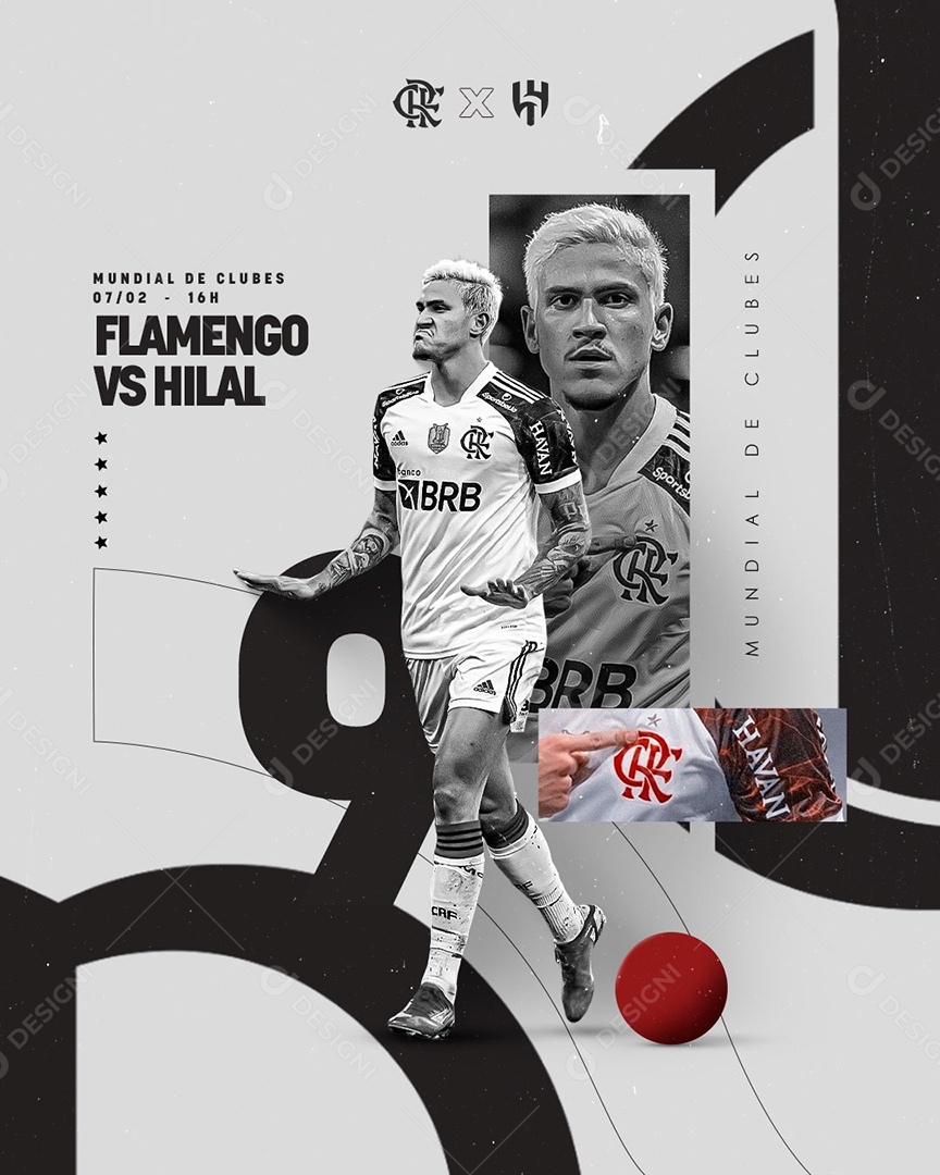 Flyer Semifinal  Flamengo x Al Hilal Mundial de Clubes Jogador Pedro Social Media PSD Edtável