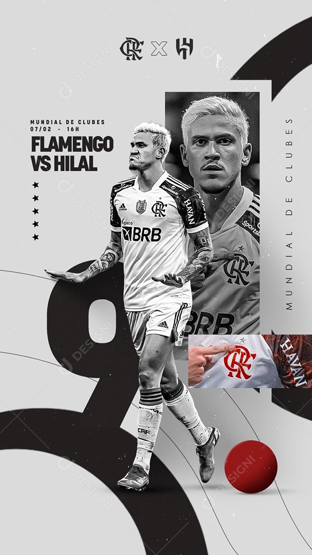 Flyer Semifinal  Flamengo x Al Hilal Mundial de Clubes Jogador Pedro Story Social Media PSD Edtável