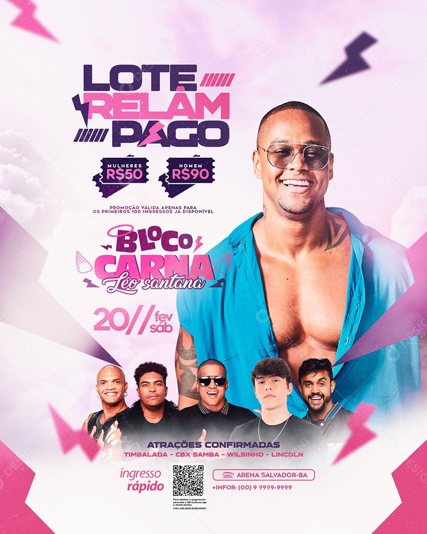 Bloco Carna Lote Relâmpago Atrações Confirmadas Léo Santana Timbalada CBX Samba Wilsinho Lincoln Flyer Social Media PSD Editável