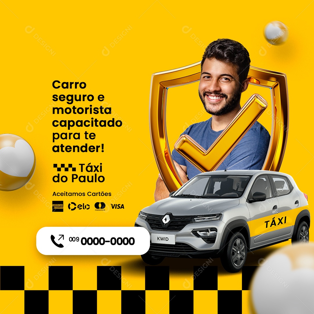 Carro Seguro e Motorista Capacitado para te Atender Taxista Social Media PSD Editável