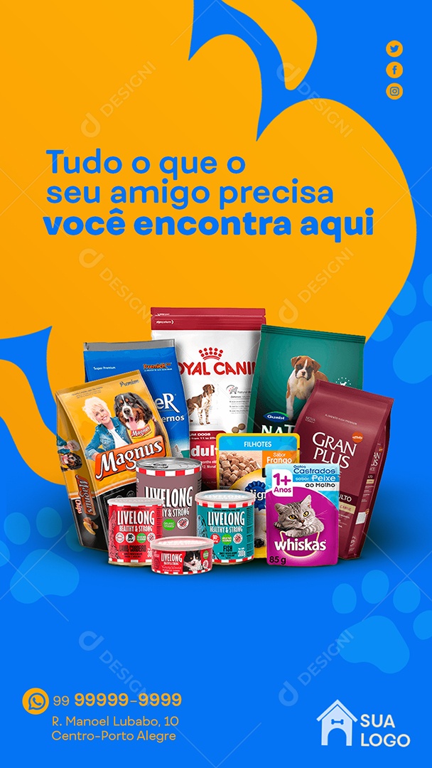 Story Tudo o Que o Seu Amigo Precisa Você Encontra Aqui Petshop Social Media PSD Editável