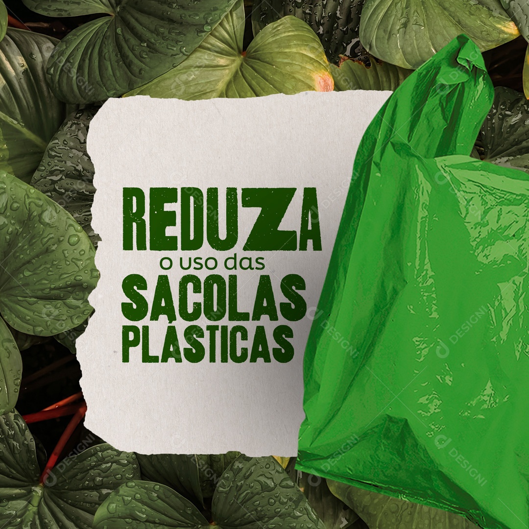 Reduza o Uso das Sacolas Plásticas Sustentabilidade e Meio Ambiente Social Media PSD Editável