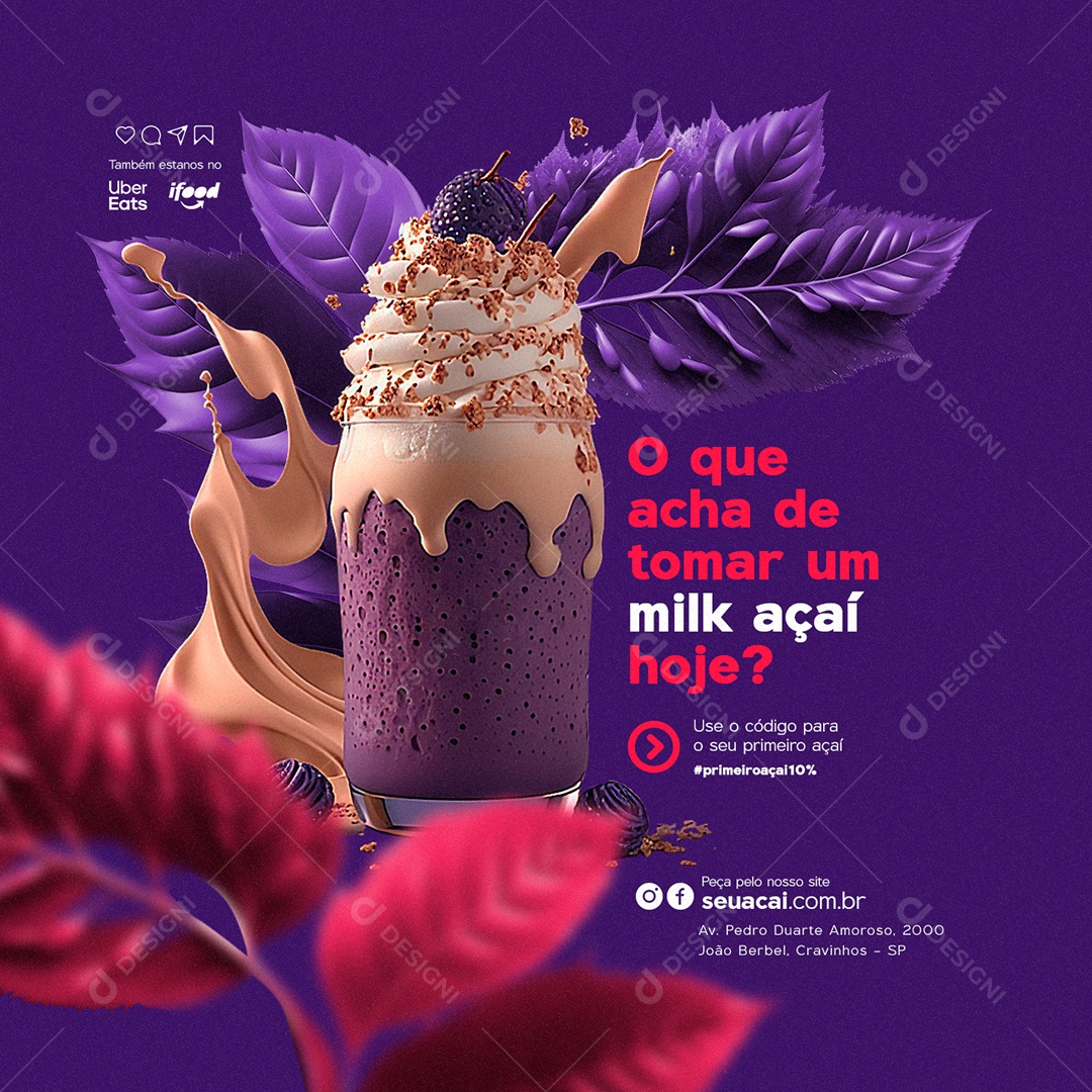 O Que Acha de Tomar um Milk Açaí Hoje Açaiteria Social Media PSD Editável
