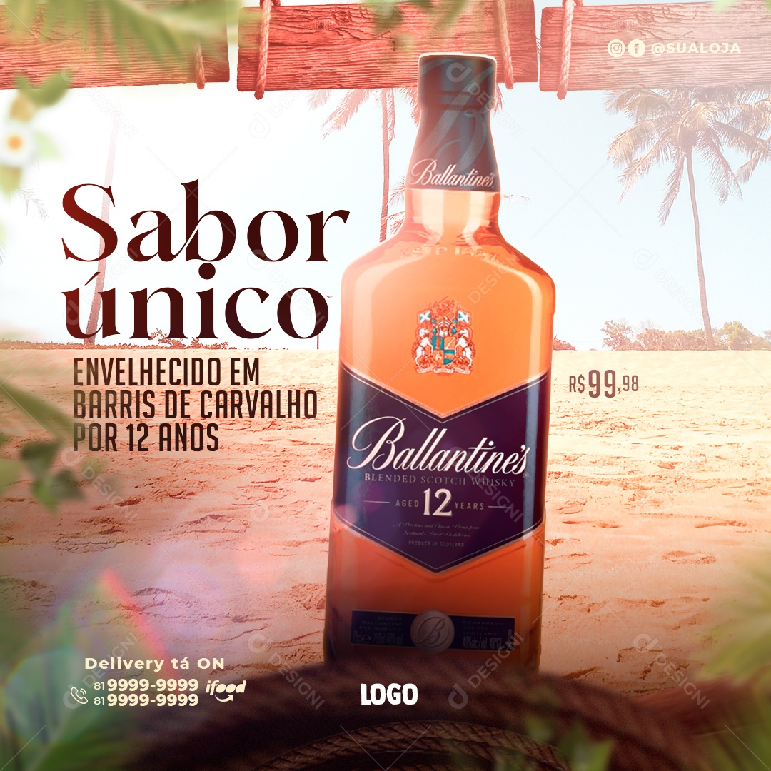 Sabor Único Envelhecido em Barris de Carvalho por 12 Anos Bar Ballentines Social media PSD Editável