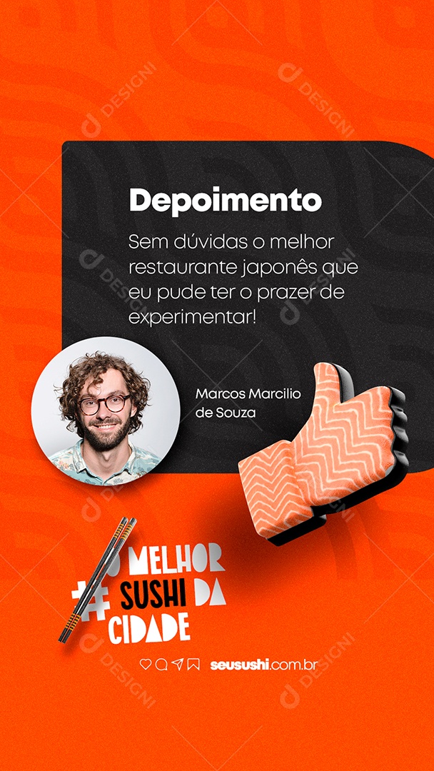 Story Depoimento Sem Dúvidas o Melhor Restaurante Japonês Social Media PSD Editável