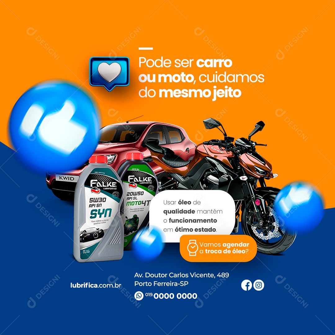 Pode ser Carro ou Moto Cuidamos do Mesmo Jeito Oficina Lubrificante Social Media PSD Editável
