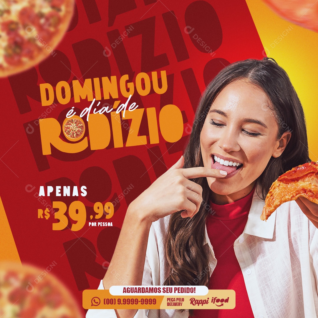 Domingou é Dia de Rodízio Apenas 39,90 Pizzaria Social Media PSD Editável