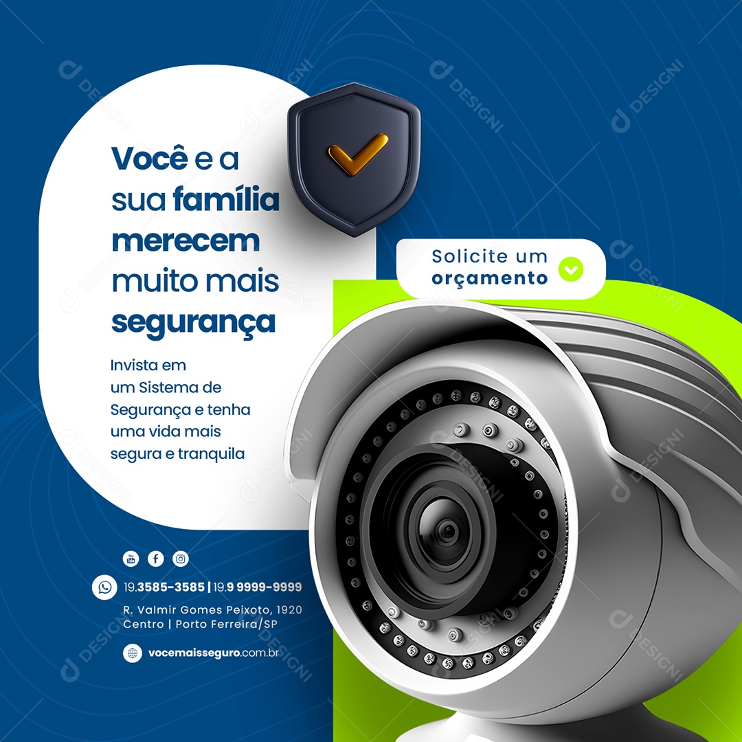 Você e a Sua Família Merecem Muito Mais Segurança Solicite um Orçamento Social Media PSD Editável