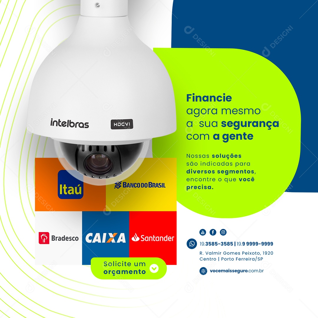 Financie Agora Mesmo a Sua Segurança Com a Gente Segurança Eletrônica Social Media PSD Editável