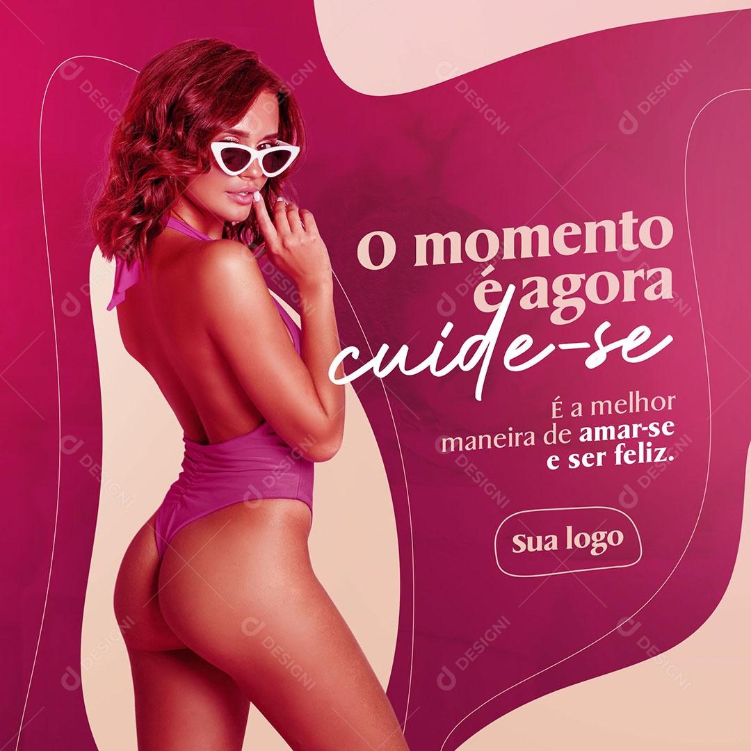 O Momento é Agora Cuide-Se é A Melhor Maneira de Amar-Se Clínica de Estética Social Media PSD Editável
