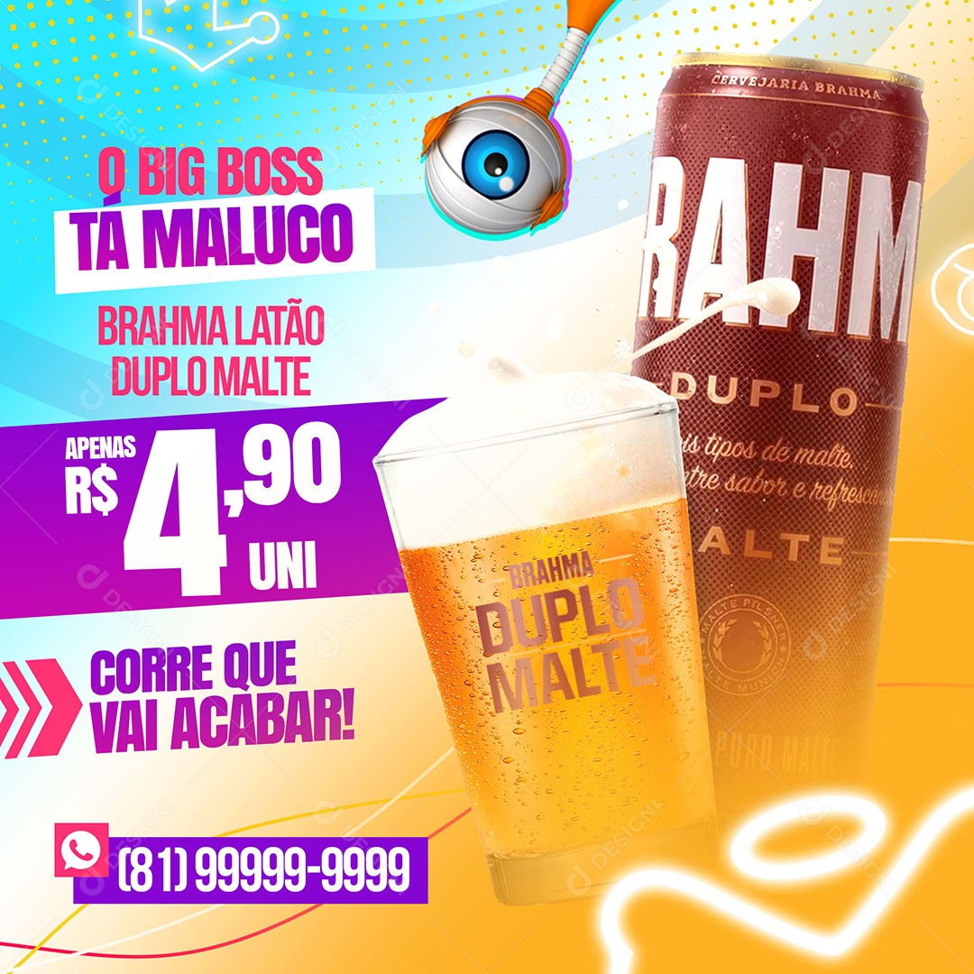 O Big Boss Tá Maluco Brahma Latão Duplo Malte 4,90 Cervejaria BBB Social Media PSD Editável