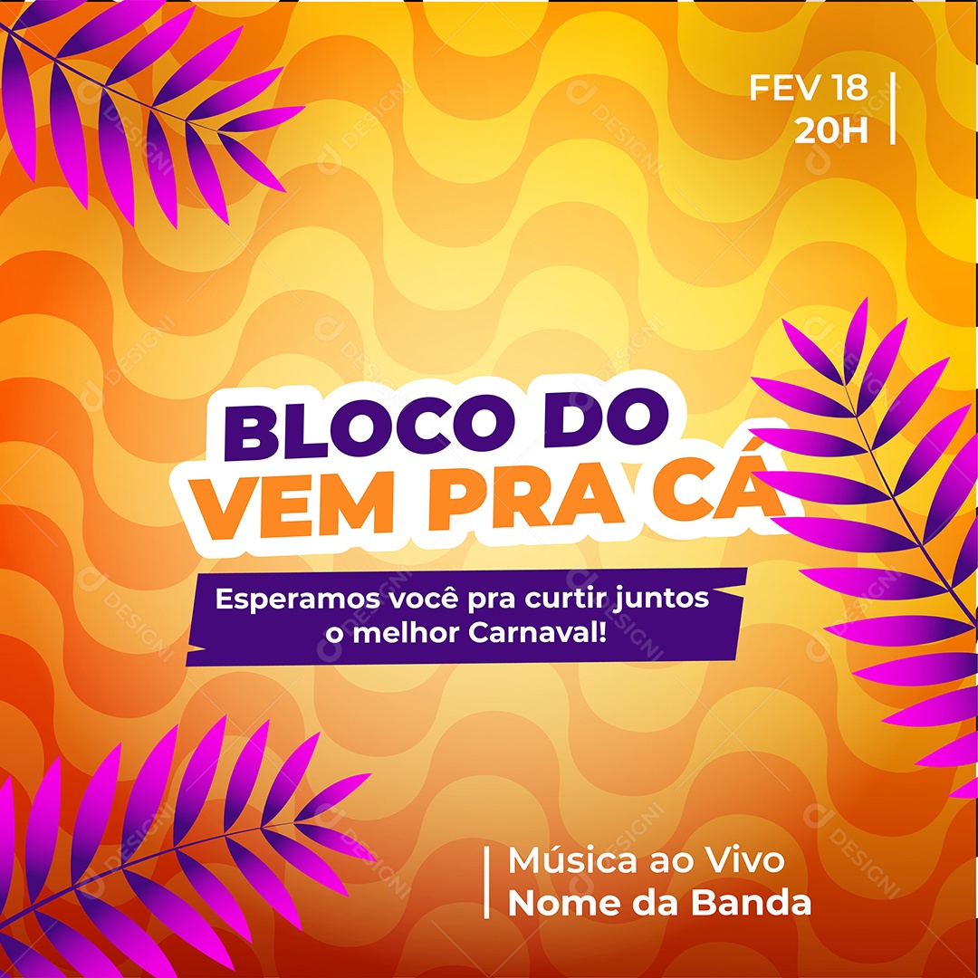 Social Media Vetorial Bloco do Vem Pra Cá EPS