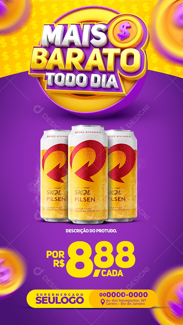 Story Mais Barato Todo Dia Skol 8,88 Cada Supermercado Social Media PSD Editável