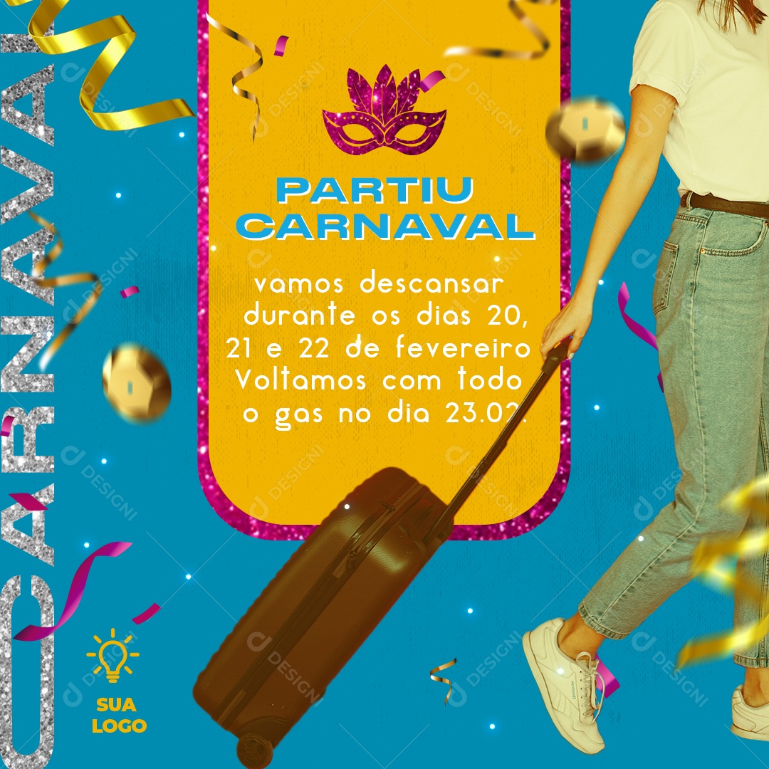 Partiu Carnaval Vamos Descansar Feriado Lojas Marketing Digital Social Media PSD Editável