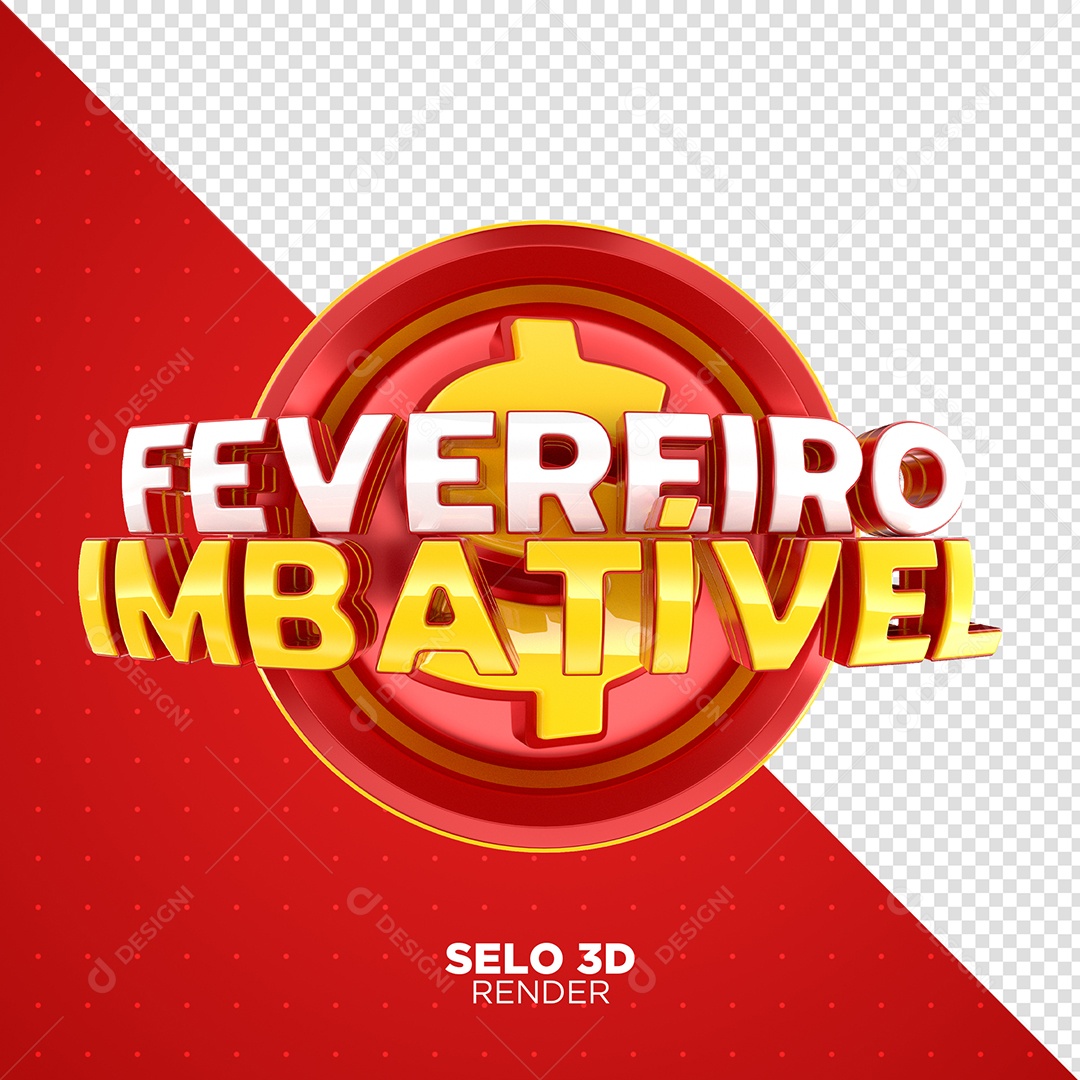 Fevereiro Imbatível Selo 3D para Composição PSD
