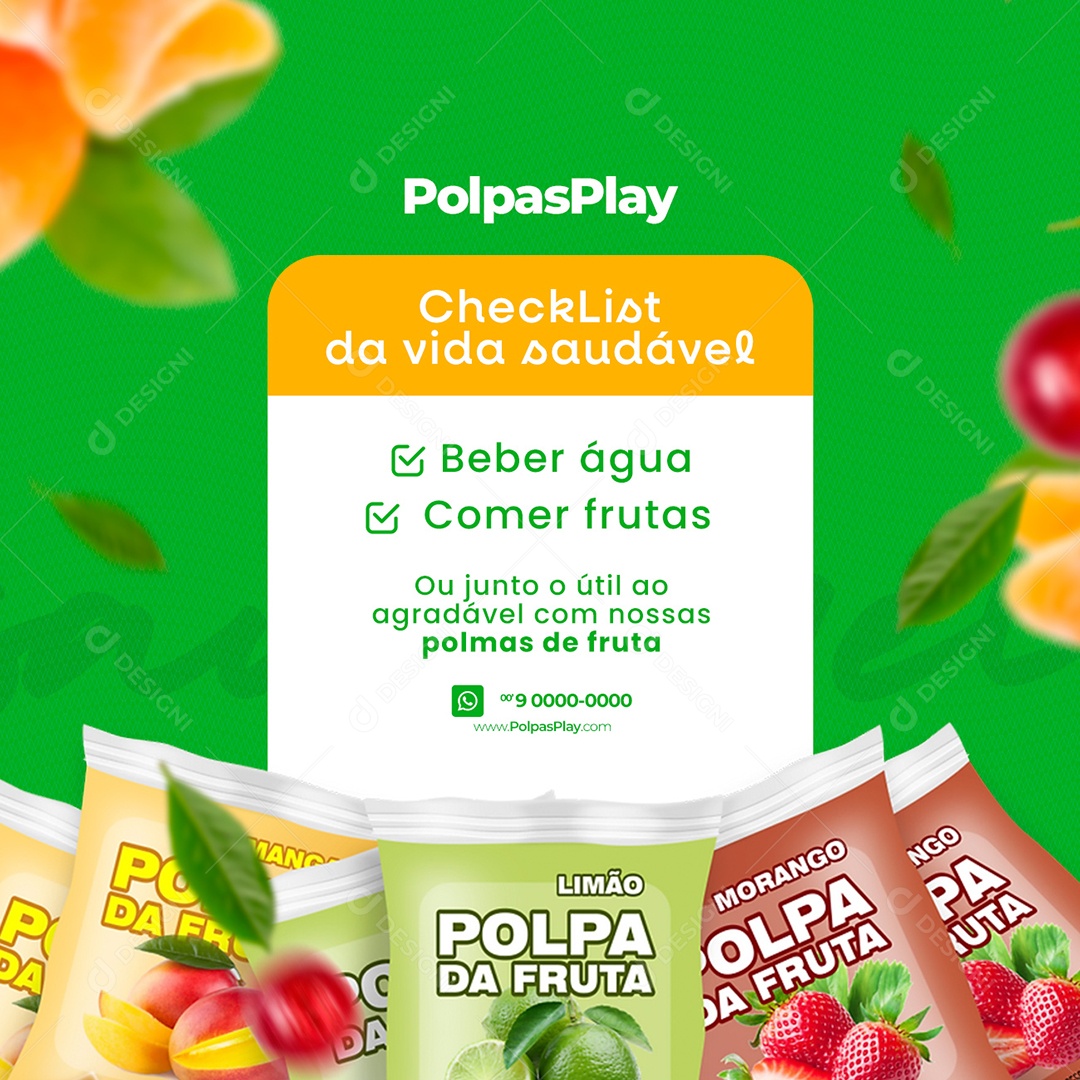 Polpas de Fruta Checklist Beber Água Comer Frutas Polpas de Manga Limão e Morango Social Media PSD Editável