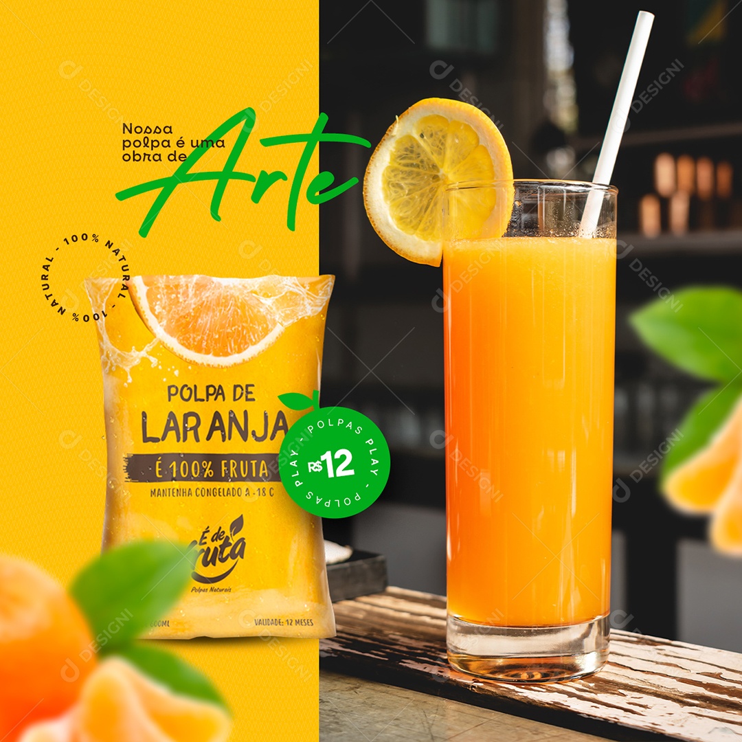 Polpas de Fruta Nossa Polpa é Uma Obra de Arte Polpa de Laranja 12,00 Social Media PSD Editável