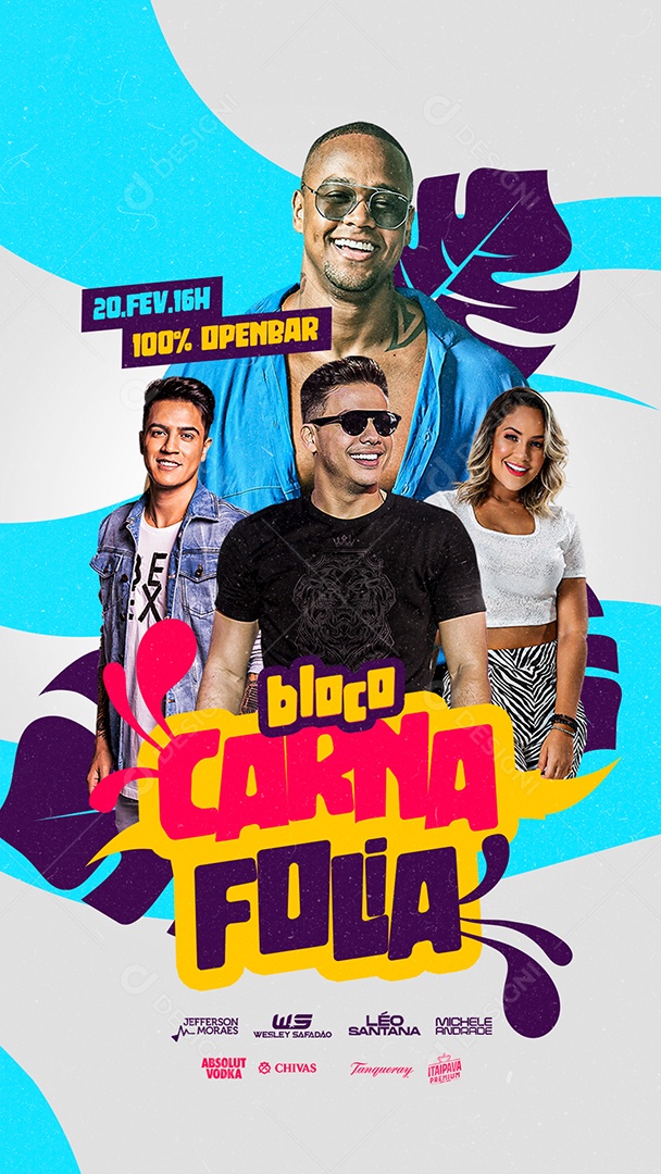Story Bloco Carna Folia 100% Open Bar Jefferson Moraes Wesley Safadão Léo Santana Michele Andrade Flyer Carnaval Social Media PSD Editável