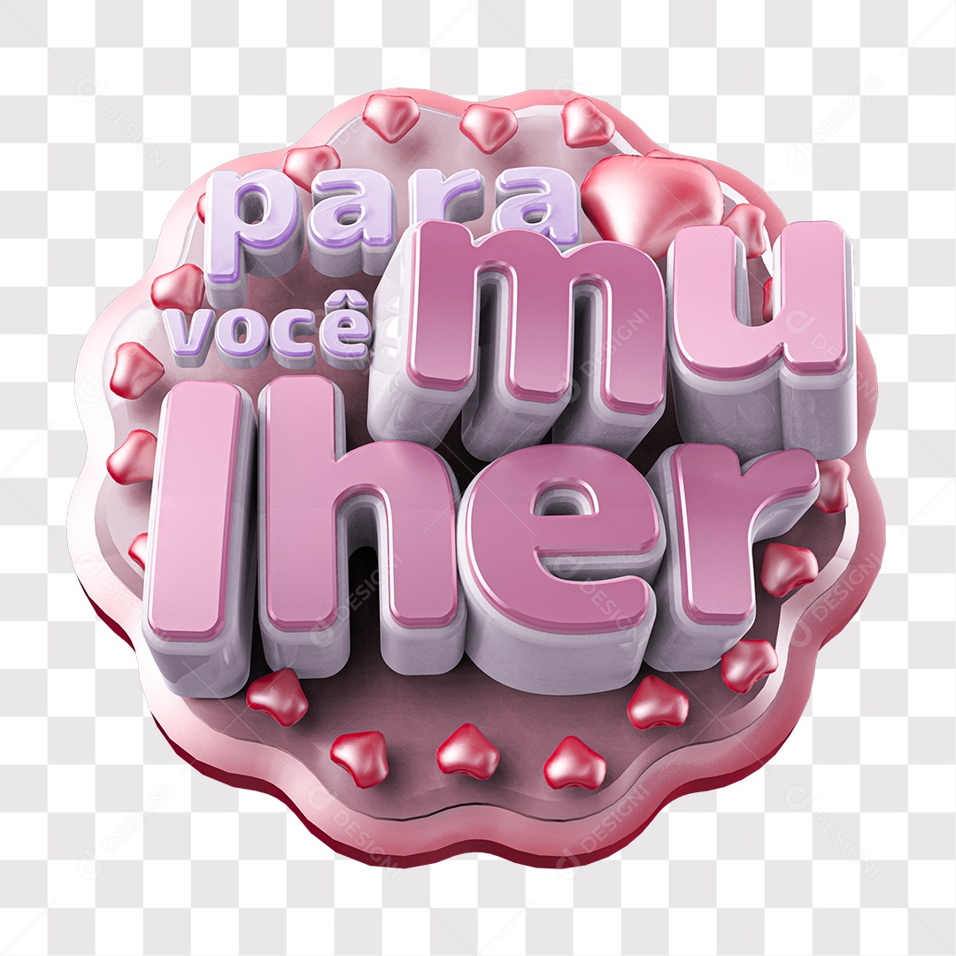 Para Você Mulher Selo 3D Rosa para Composição PNG Transparente